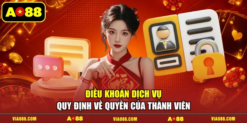 Điều khoản dịch vụ quy định về quyền của thành viên