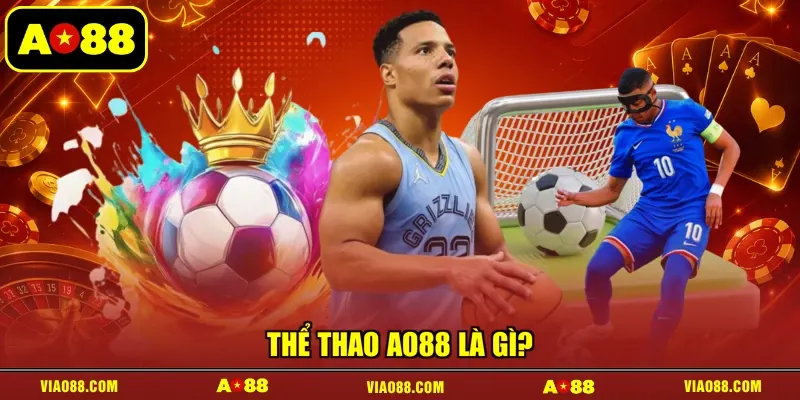 Thể thao AO88 là gì?
